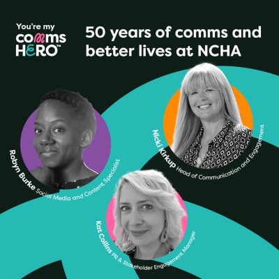 50 years of comms and better lives at NCHA